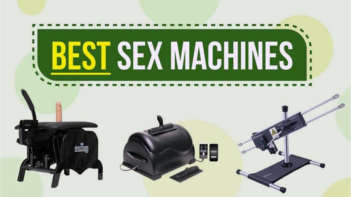 Best Sexual machines