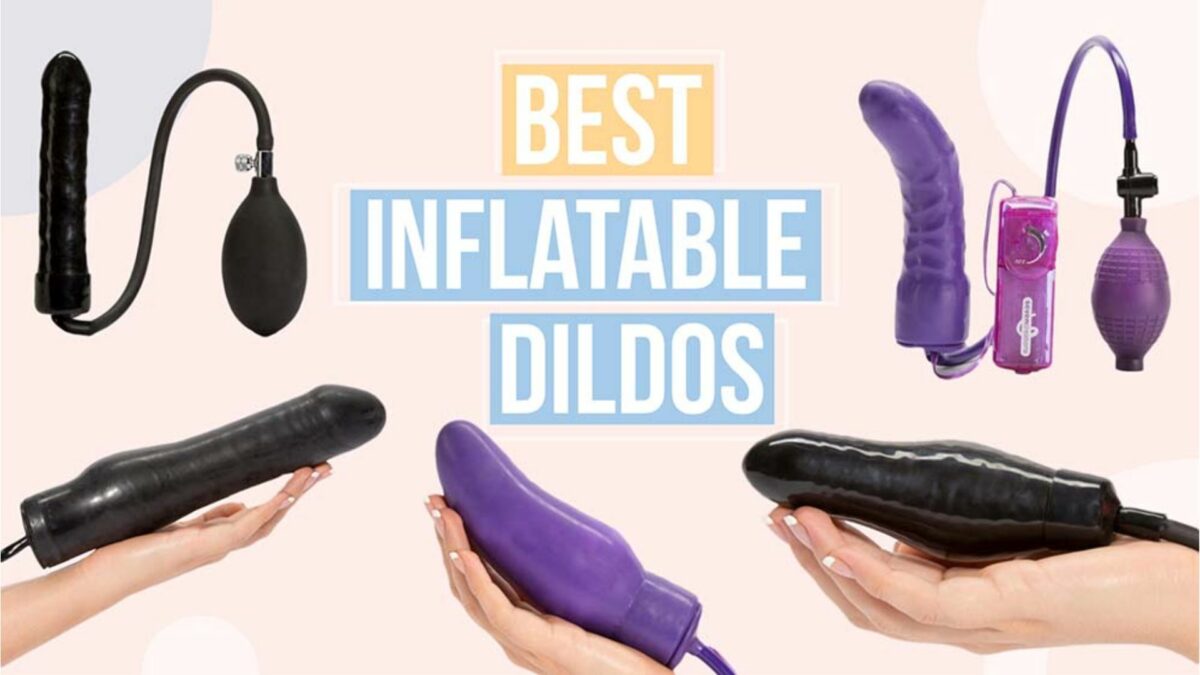 Best Inflatable Dildo
