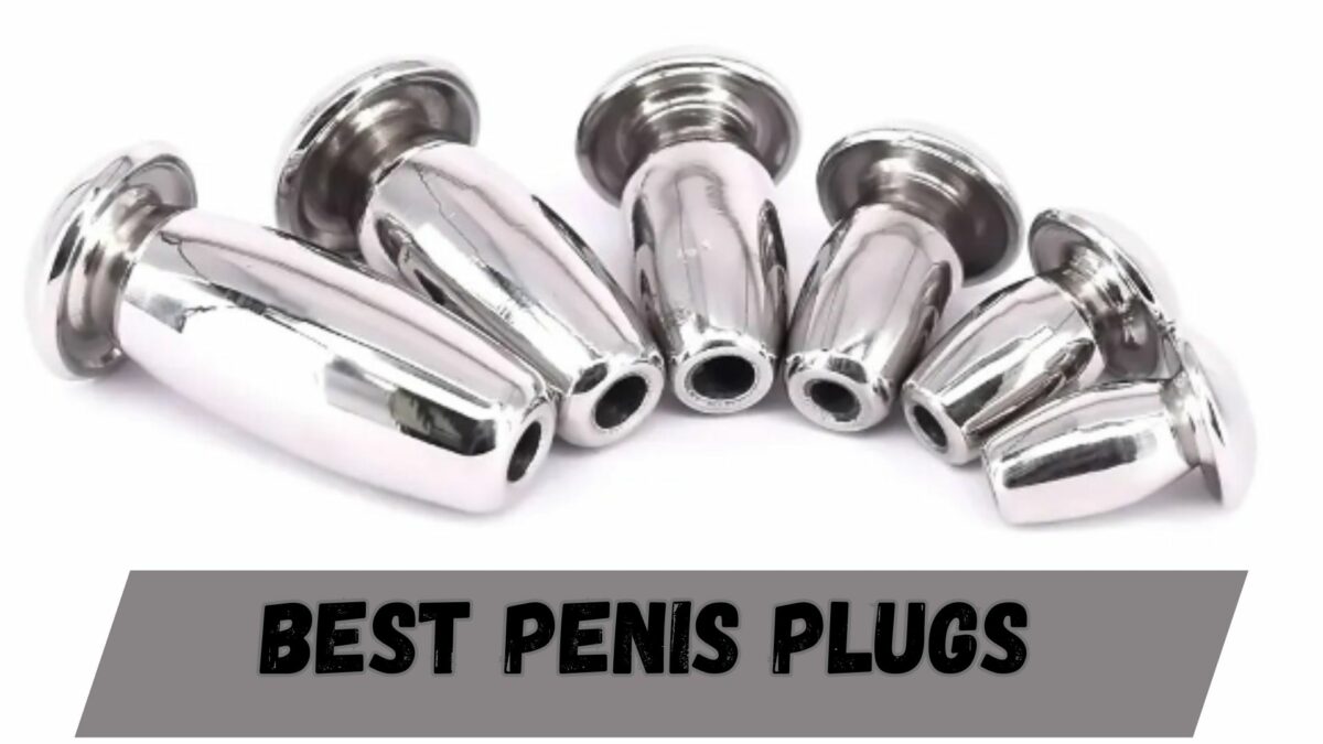 Best Penis Plugs